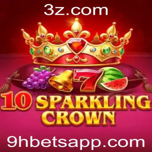 Descubra o Fascinante Jogo 10SparklingCrown: A Atração das Apostas 9h bet