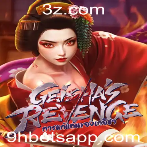 GeishasRevenge: A Aventura de Jogo de Apostas 9h bet