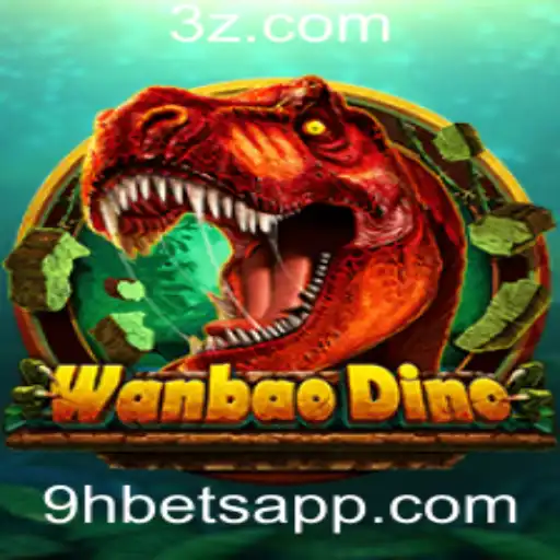 Descubra o Mundo de Aventuras com WanBaoDino e a Aposta 9h Bet
