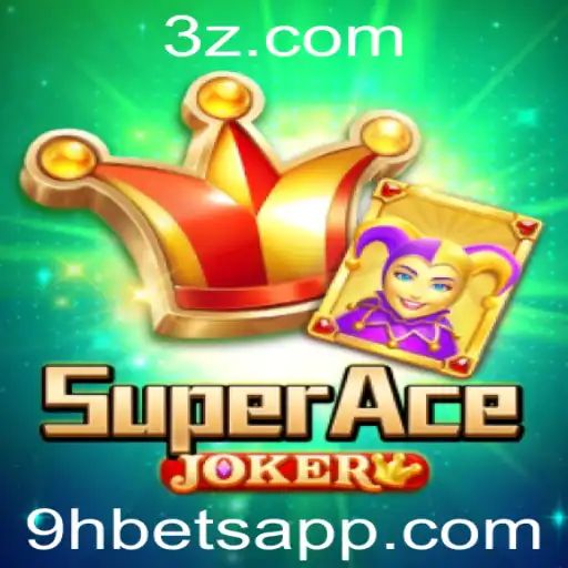 Descubra o Mundo de SuperAceJoker e a Emoção das Apostas 9h